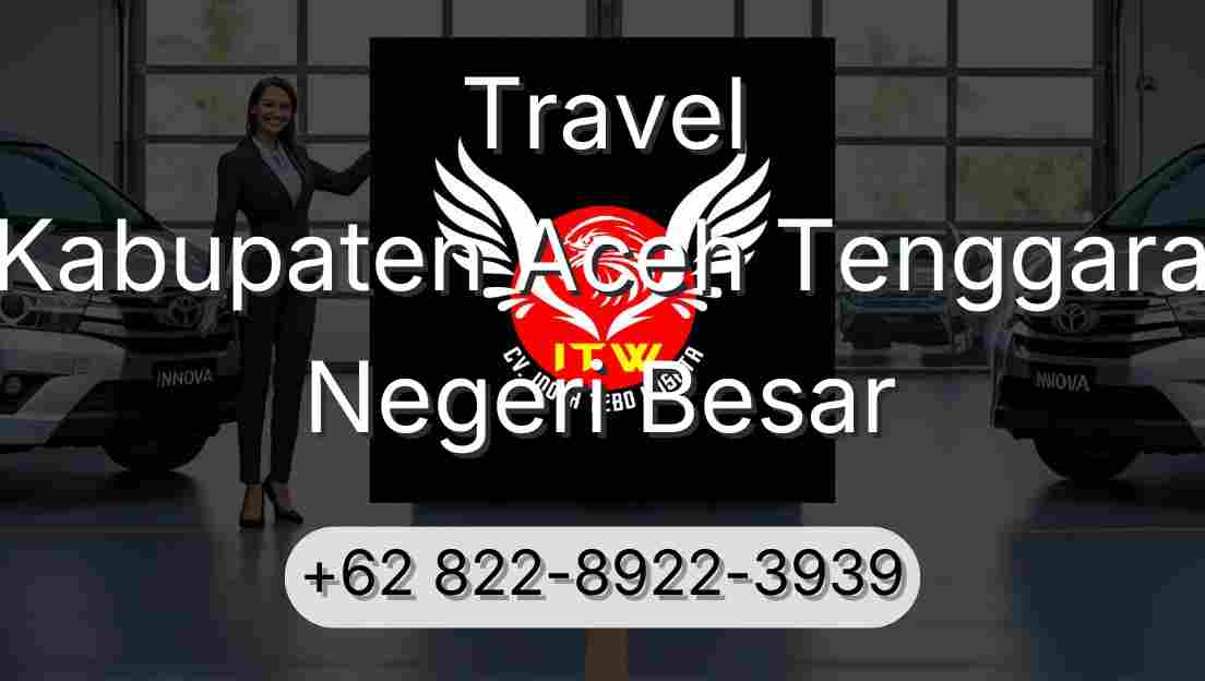 Travel Kabupaten Aceh Tenggara Negeri Besar