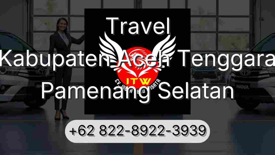Travel Kabupaten Aceh Tenggara Pamenang Selatan