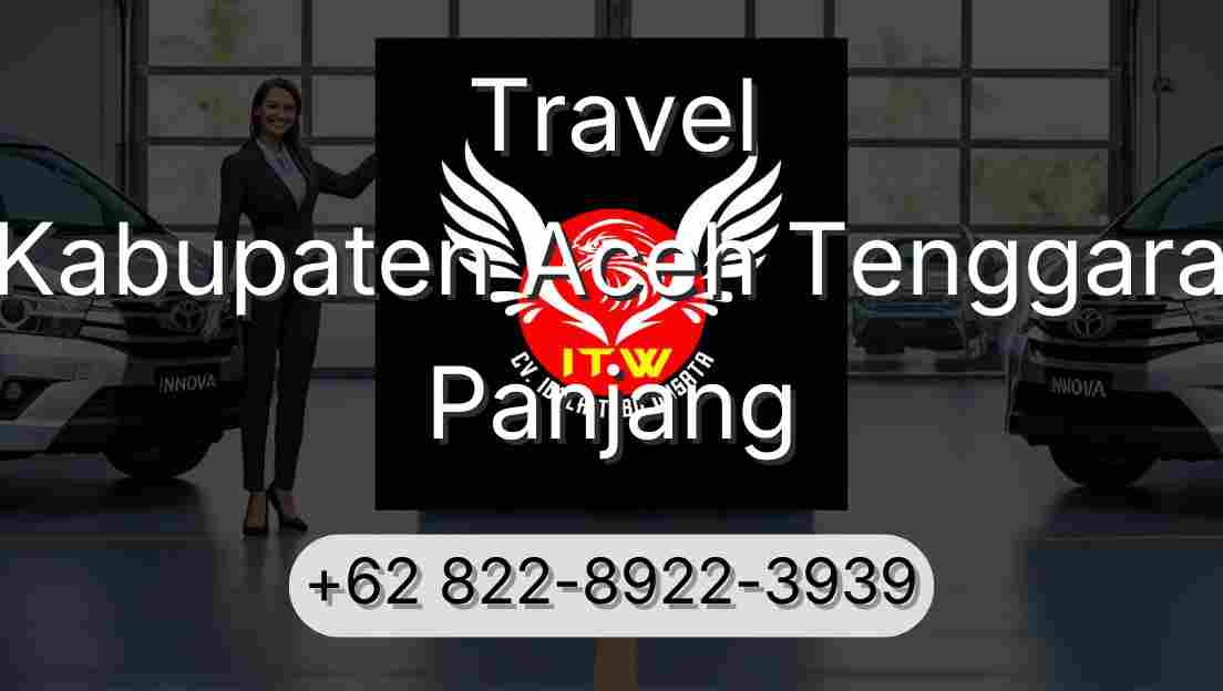 Travel Kabupaten Aceh Tenggara Panjang