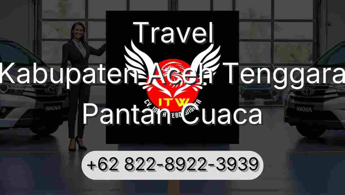 Travel Kabupaten Aceh Tenggara Pantan Cuaca