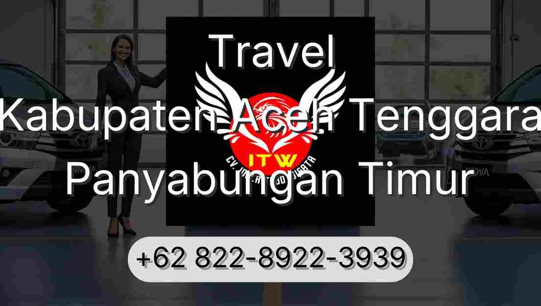 Travel Kabupaten Aceh Tenggara Panyabungan Timur