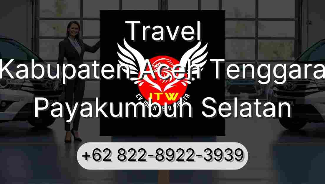 Travel Kabupaten Aceh Tenggara Payakumbuh Selatan