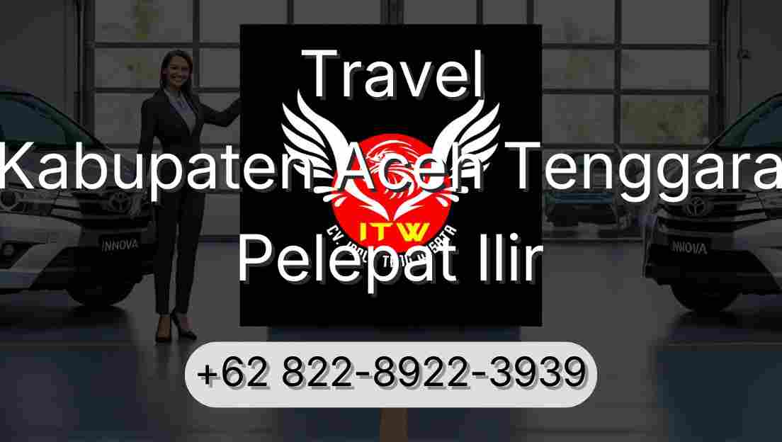 Travel Kabupaten Aceh Tenggara Pelepat Ilir