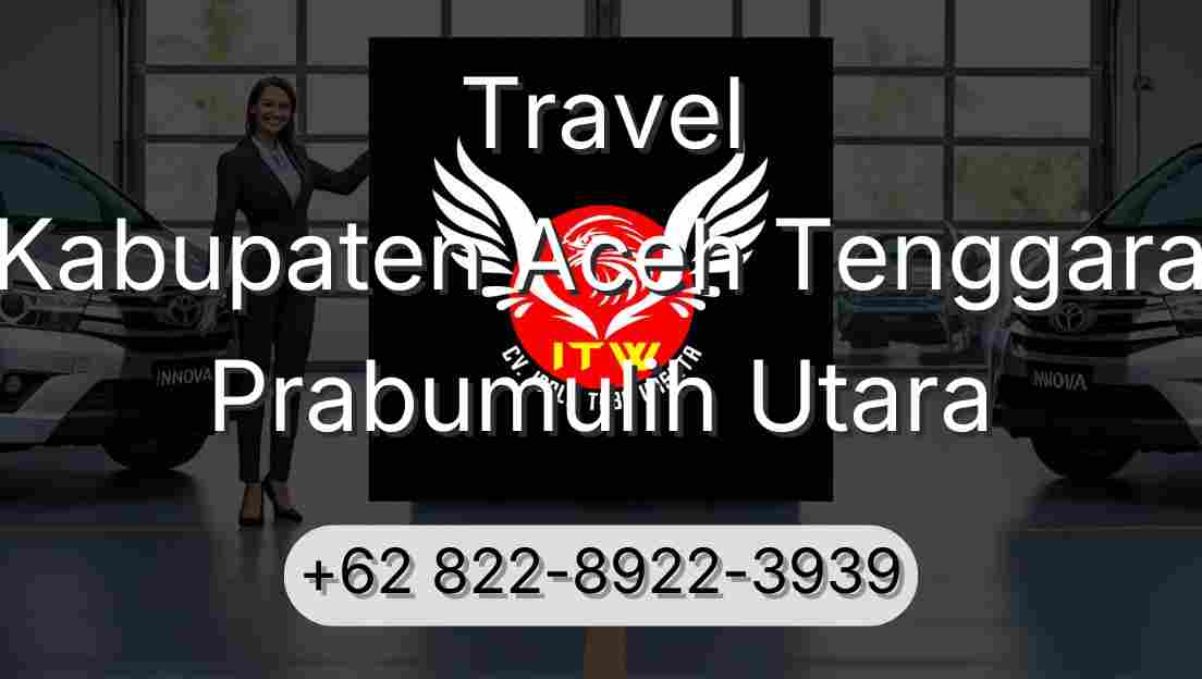 Travel Kabupaten Aceh Tenggara Prabumulih Utara