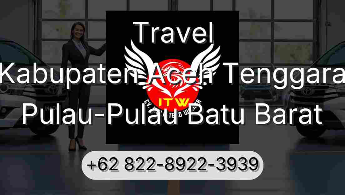 Travel Kabupaten Aceh Tenggara Pulau-Pulau Batu Barat