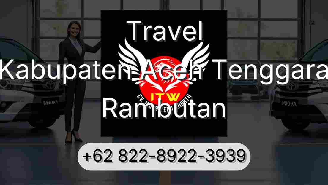 Travel Kabupaten Aceh Tenggara Rambutan