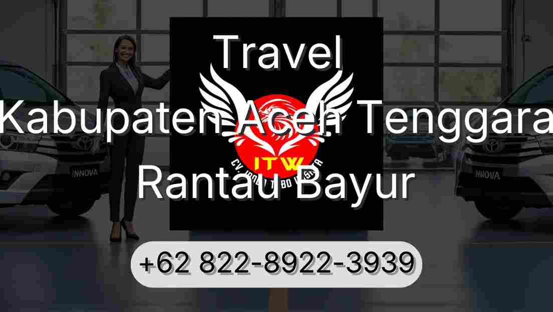 Travel Kabupaten Aceh Tenggara Rantau Bayur