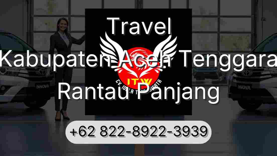 Travel Kabupaten Aceh Tenggara Rantau Panjang