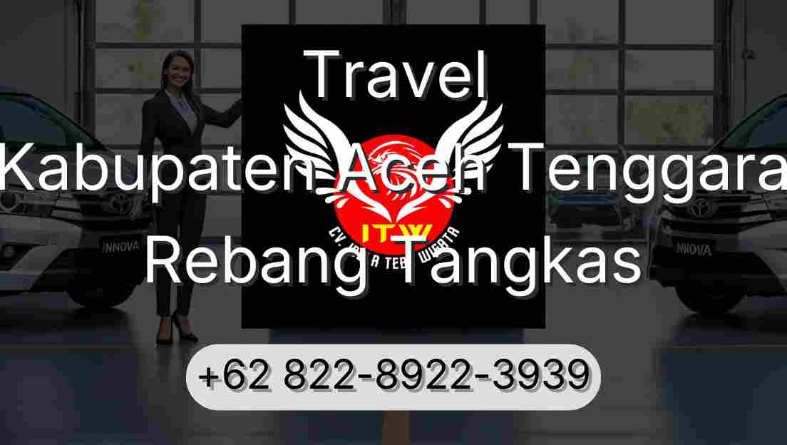 Travel Kabupaten Aceh Tenggara Rebang Tangkas