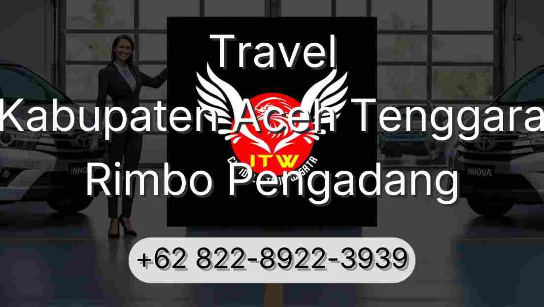 Travel Kabupaten Aceh Tenggara Rimbo Pengadang