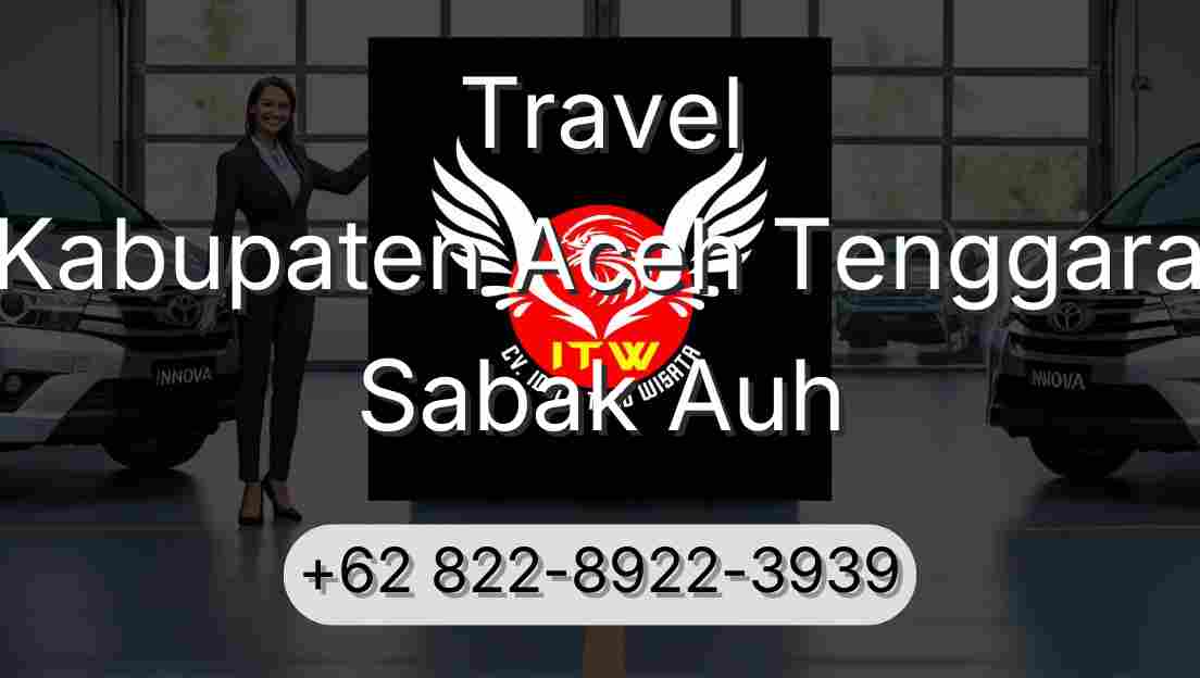 Travel Kabupaten Aceh Tenggara Sabak Auh