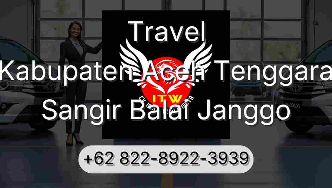 Travel Kabupaten Aceh Tenggara Sangir Balai Janggo