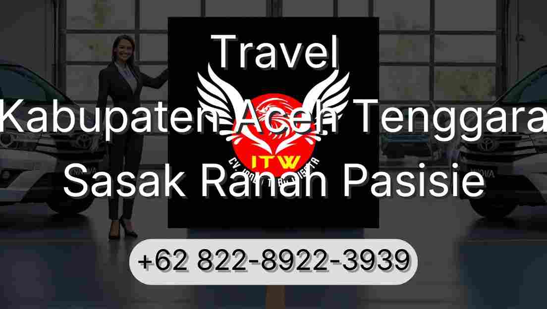 Travel Kabupaten Aceh Tenggara Sasak Ranah Pasisie