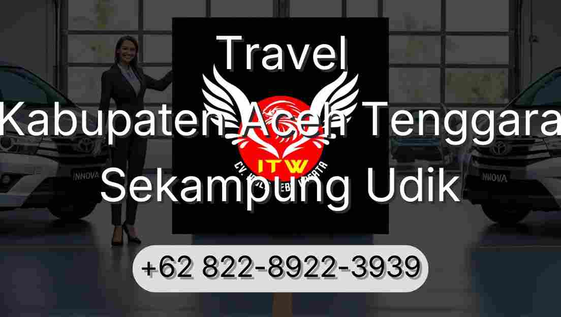 Travel Kabupaten Aceh Tenggara Sekampung Udik