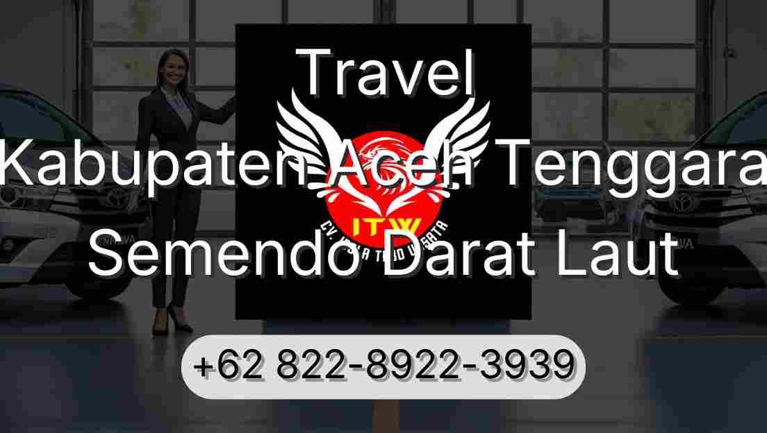 Travel Kabupaten Aceh Tenggara Semendo Darat Laut