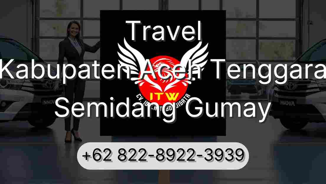 Travel Kabupaten Aceh Tenggara Semidang Gumay