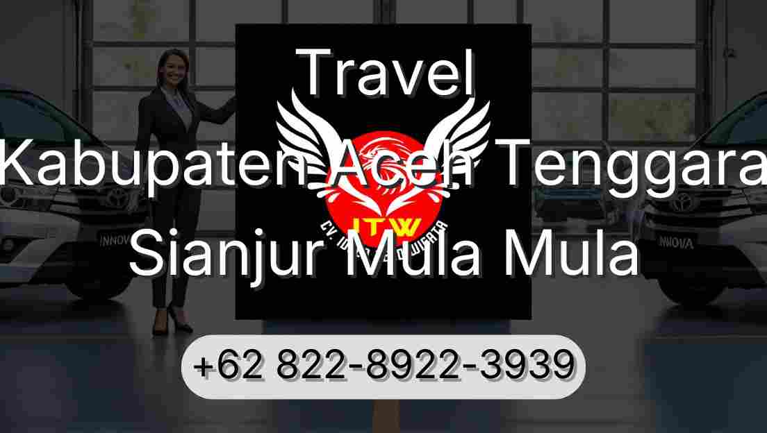 Travel Kabupaten Aceh Tenggara Sianjur Mula Mula