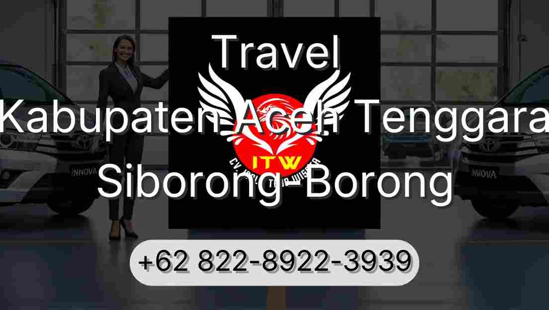 Travel Kabupaten Aceh Tenggara Siborong-Borong