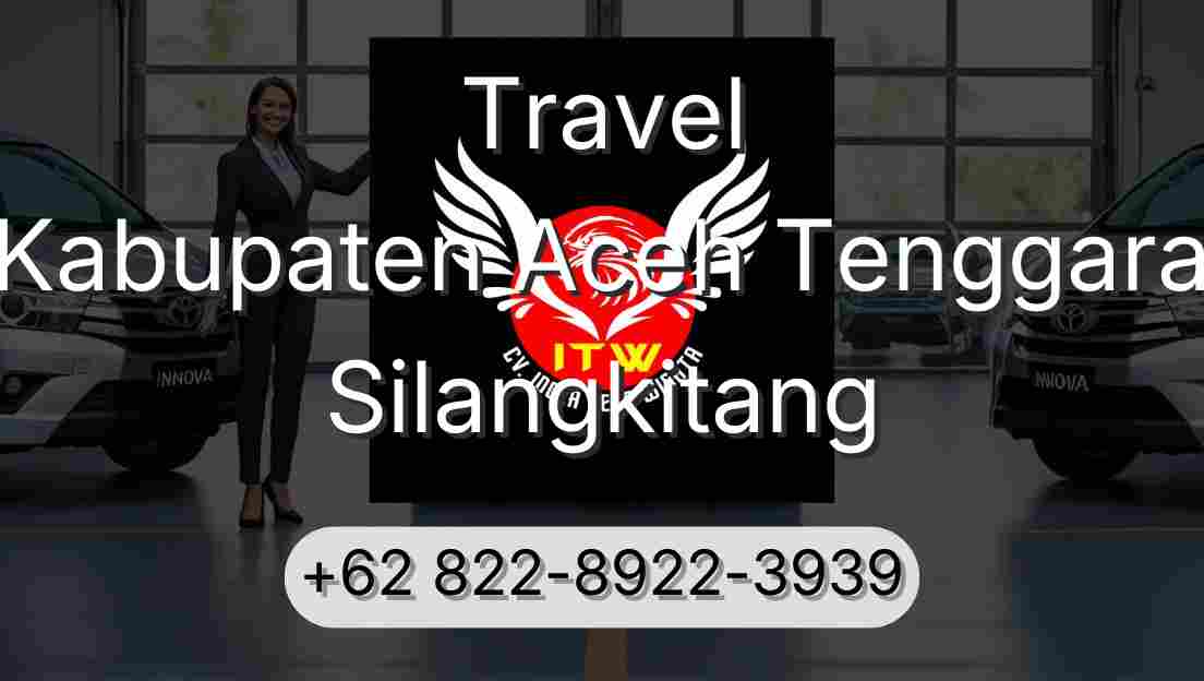 Travel Kabupaten Aceh Tenggara Silangkitang