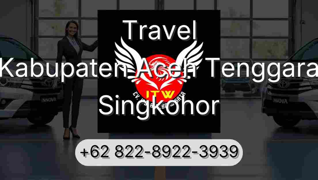 Travel Kabupaten Aceh Tenggara Singkohor