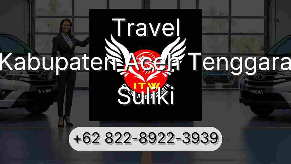 Travel Kabupaten Aceh Tenggara Suliki