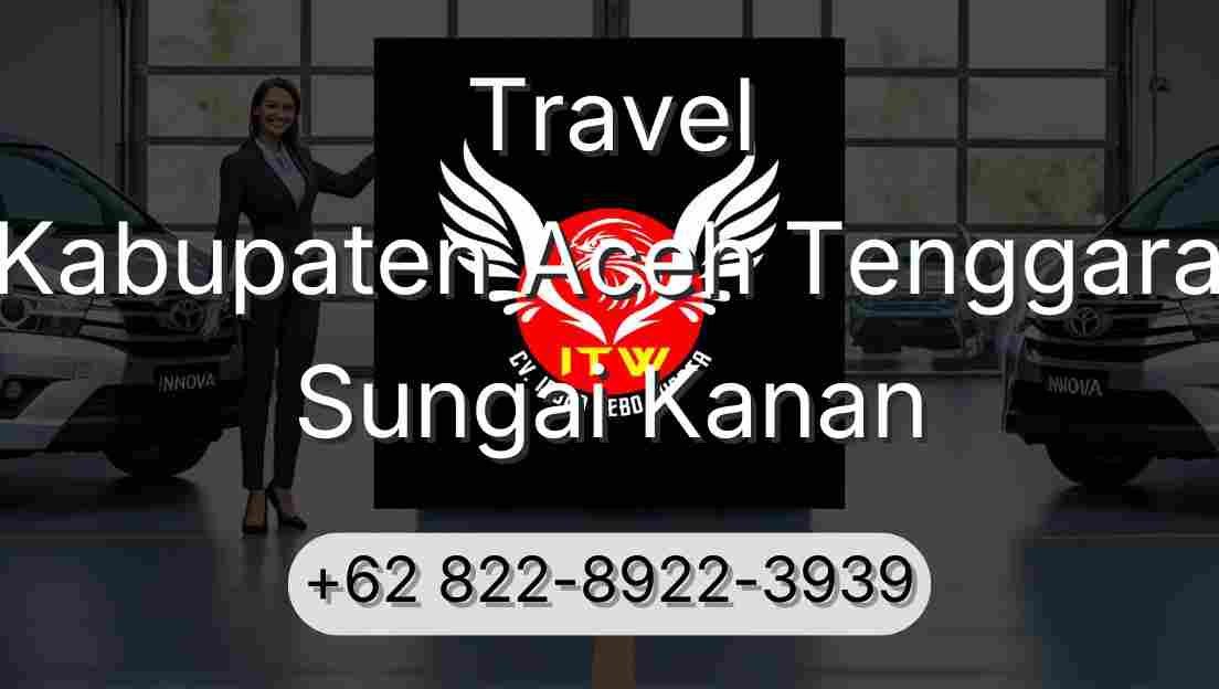 Travel Kabupaten Aceh Tenggara Sungai Kanan