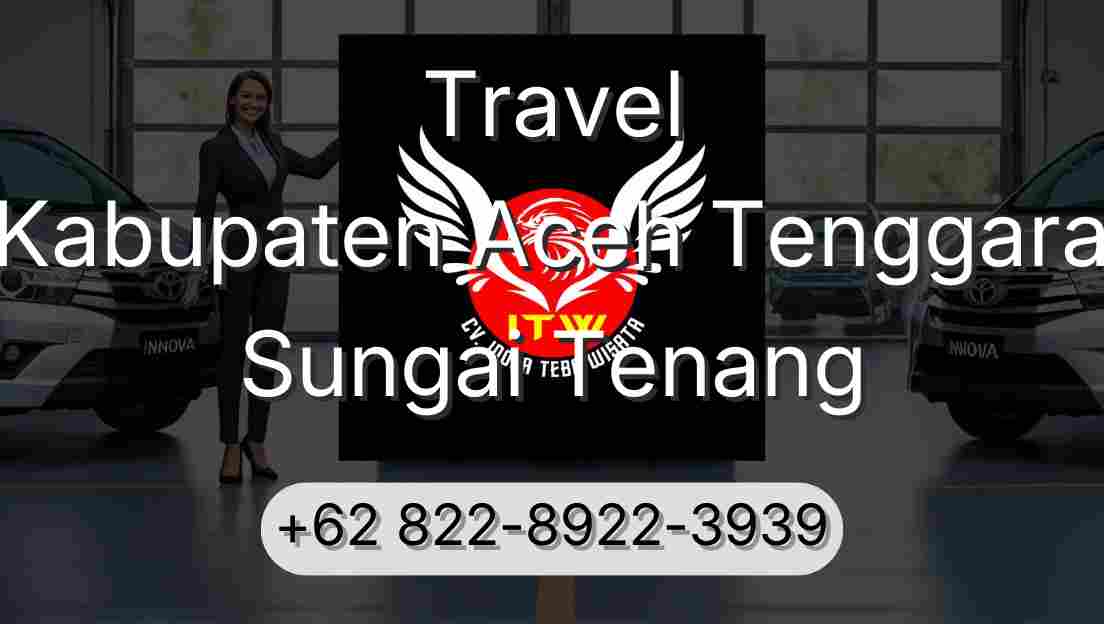 Travel Kabupaten Aceh Tenggara Sungai Tenang