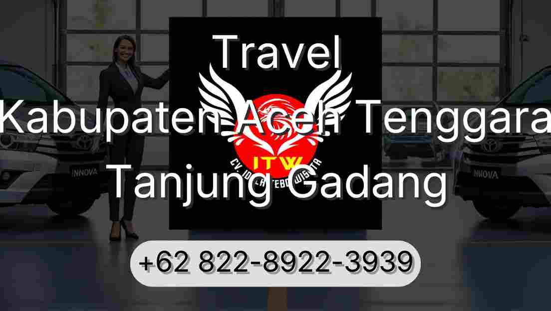 Travel Kabupaten Aceh Tenggara Tanjung Gadang