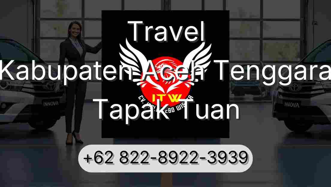 Travel Kabupaten Aceh Tenggara Tapak Tuan