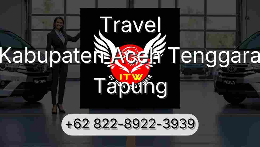 Travel Kabupaten Aceh Tenggara Tapung