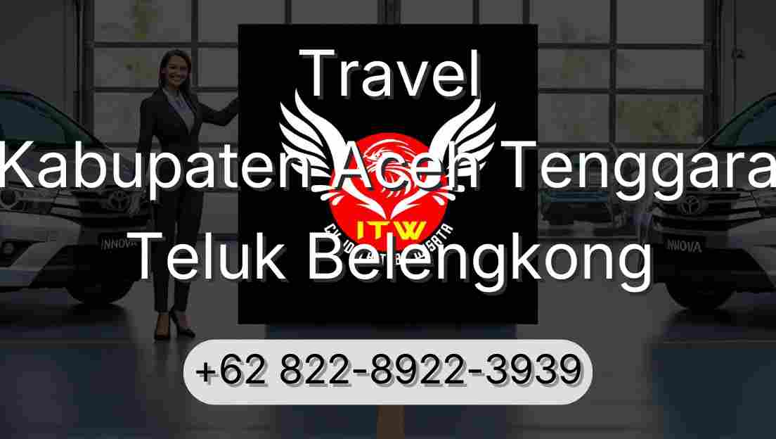 Travel Kabupaten Aceh Tenggara Teluk Belengkong