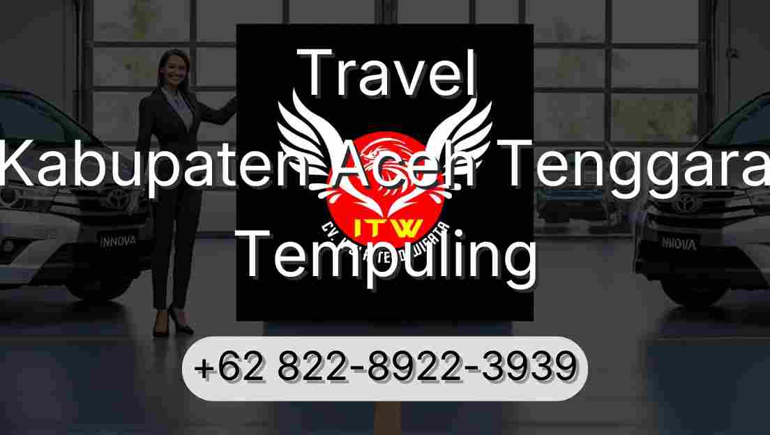 Travel Kabupaten Aceh Tenggara Tempuling