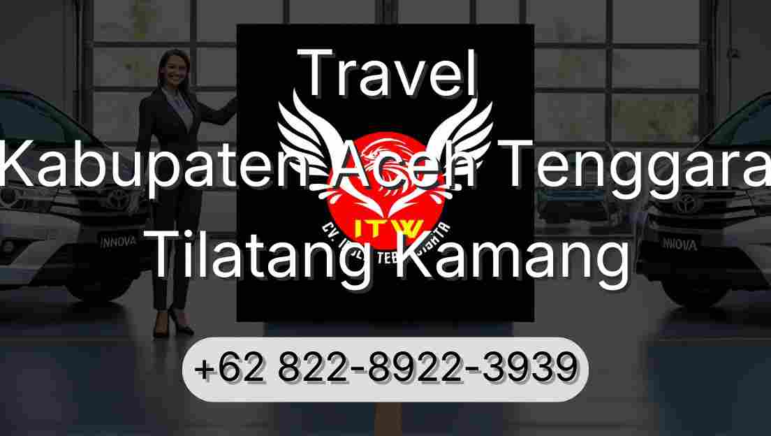 Travel Kabupaten Aceh Tenggara Tilatang Kamang