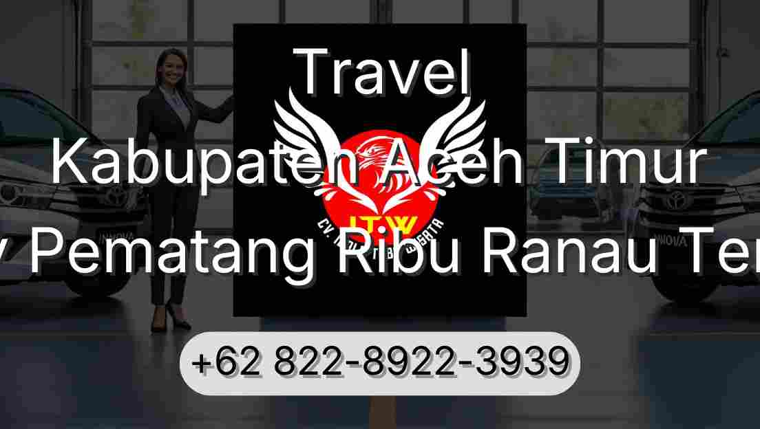 Travel Kabupaten Aceh Timur Buay Pematang Ribu Ranau Tengah