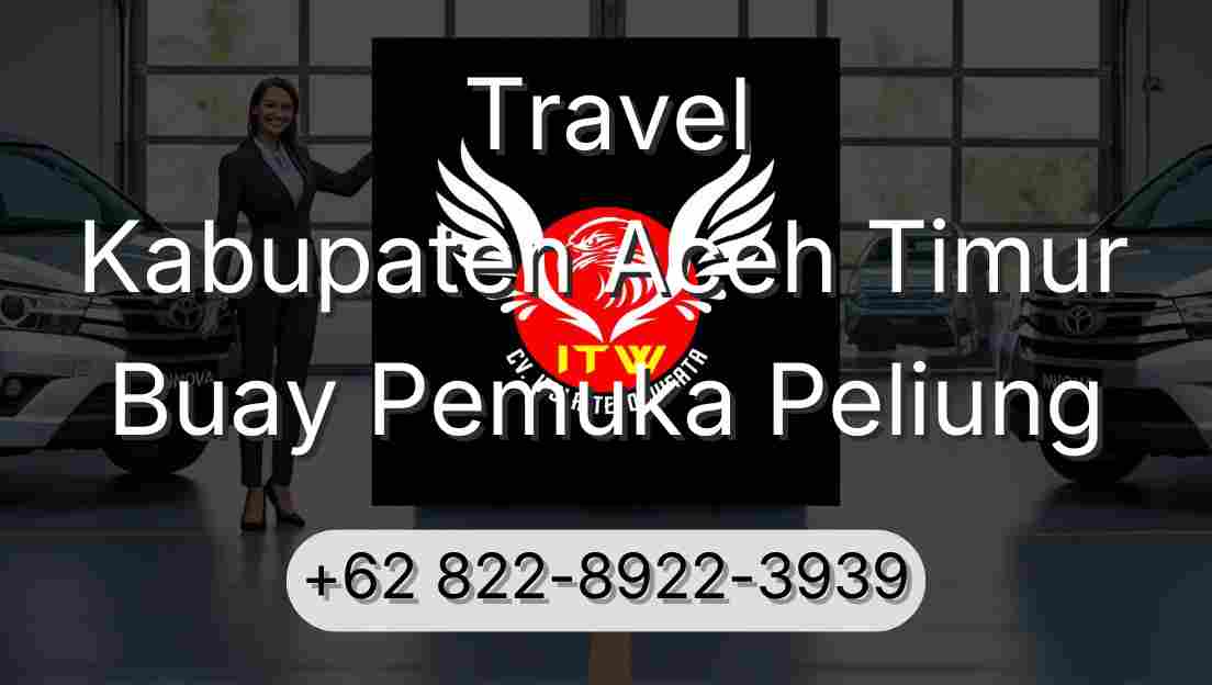 Travel Kabupaten Aceh Timur Buay Pemuka Peliung