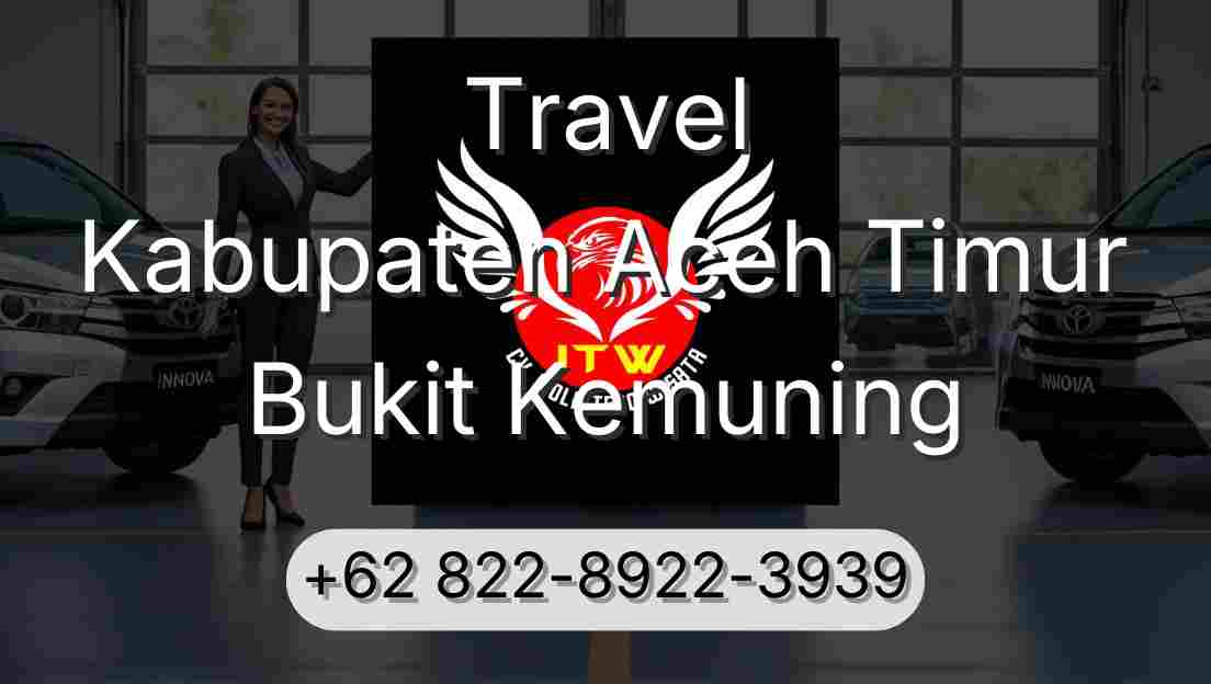 Travel Kabupaten Aceh Timur Bukit Kemuning
