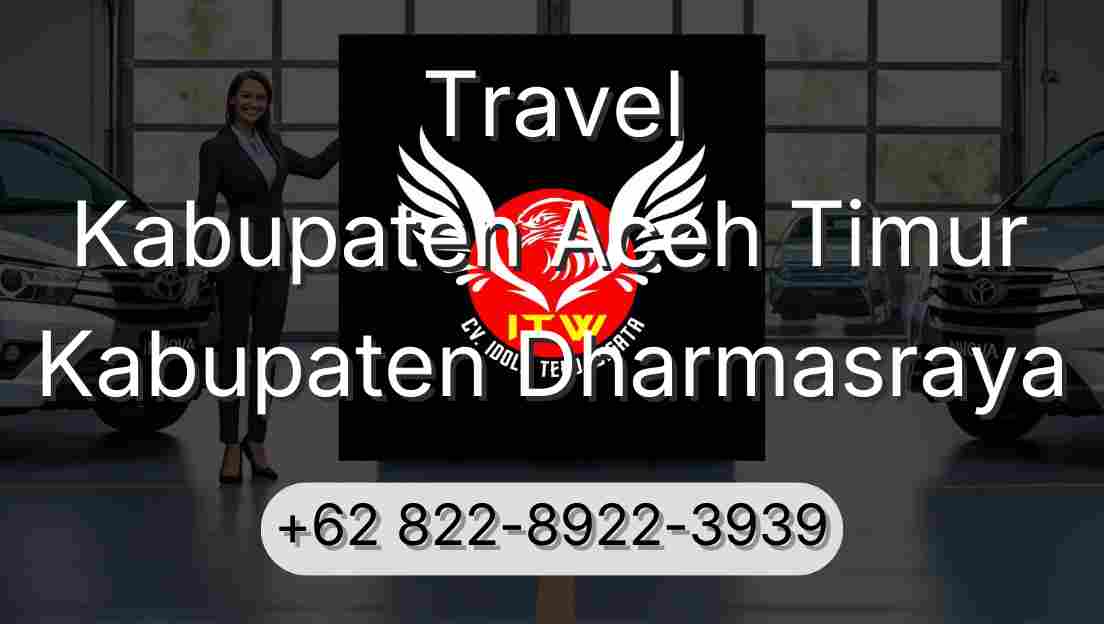 Travel Kabupaten Aceh Timur Kabupaten Dharmasraya
