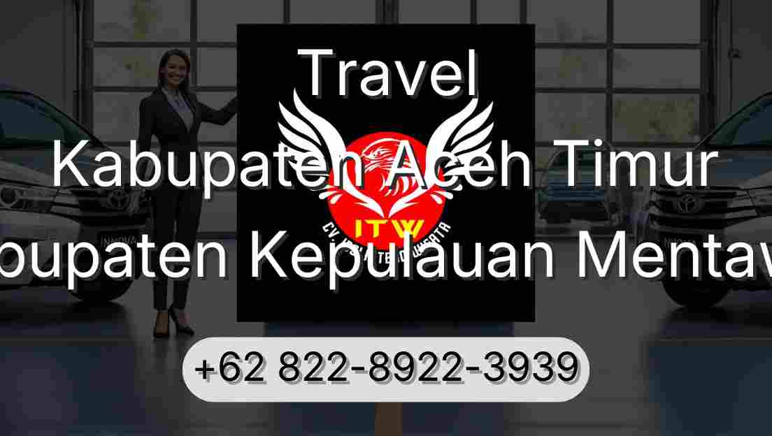 Travel Kabupaten Aceh Timur Kabupaten Kepulauan Mentawai