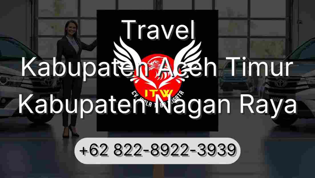Travel Kabupaten Aceh Timur Kabupaten Nagan Raya