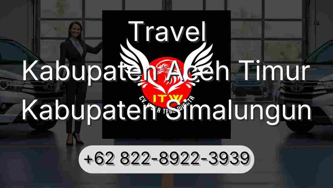 Travel Kabupaten Aceh Timur Kabupaten Simalungun