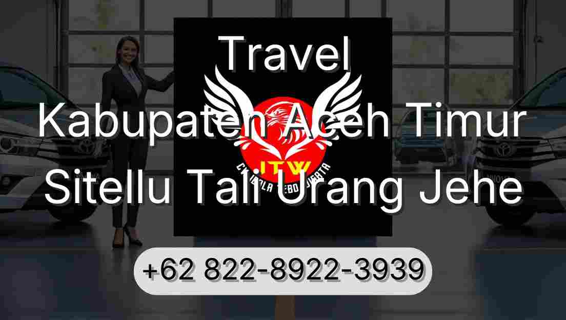 Travel Kabupaten Aceh Timur Sitellu Tali Urang Jehe