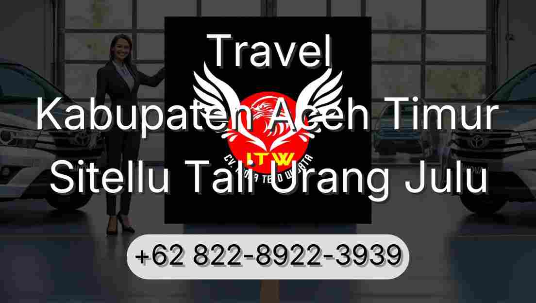 Travel Kabupaten Aceh Timur Sitellu Tali Urang Julu