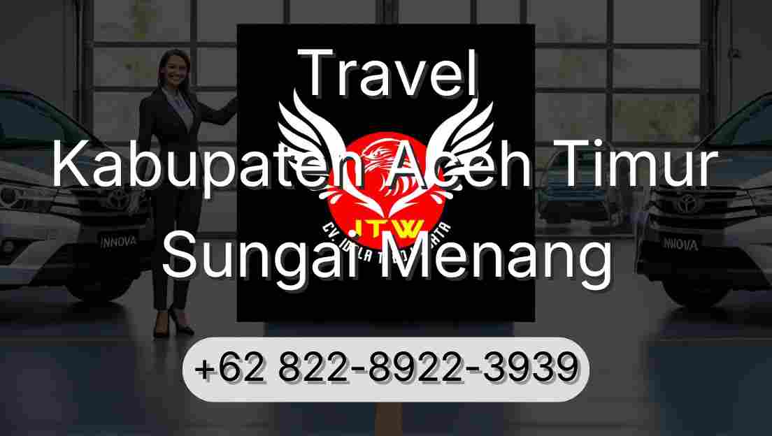 Travel Kabupaten Aceh Timur Sungai Menang