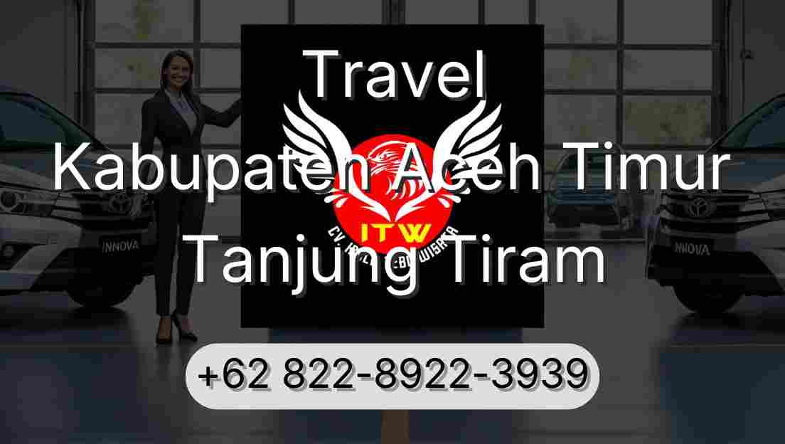 Travel Kabupaten Aceh Timur Tanjung Tiram