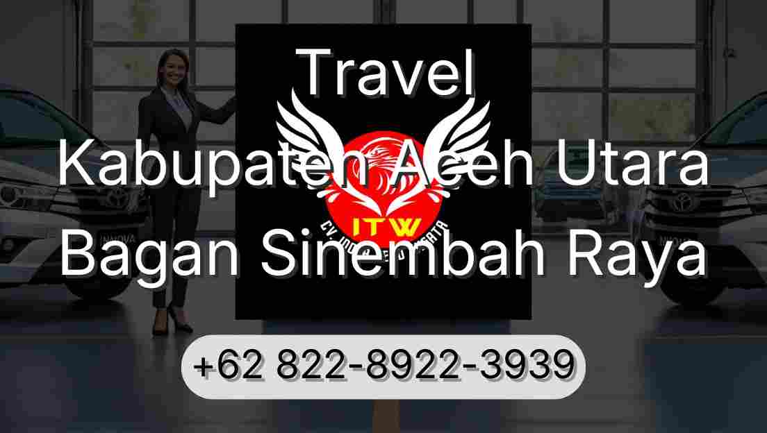 Travel Kabupaten Aceh Utara Bagan Sinembah Raya