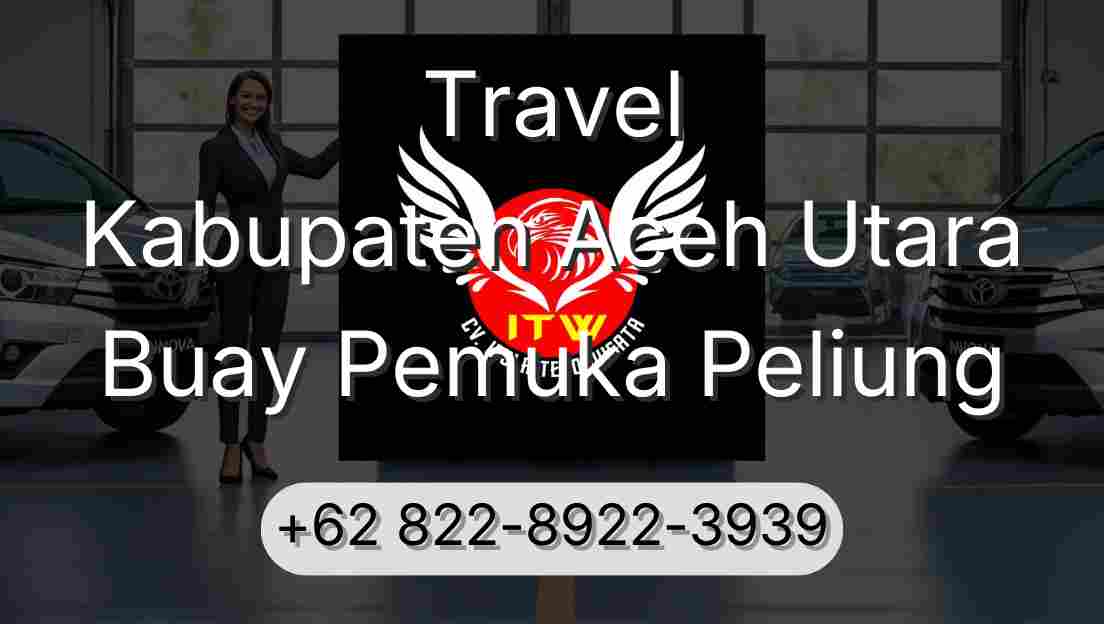 Travel Kabupaten Aceh Utara Buay Pemuka Peliung
