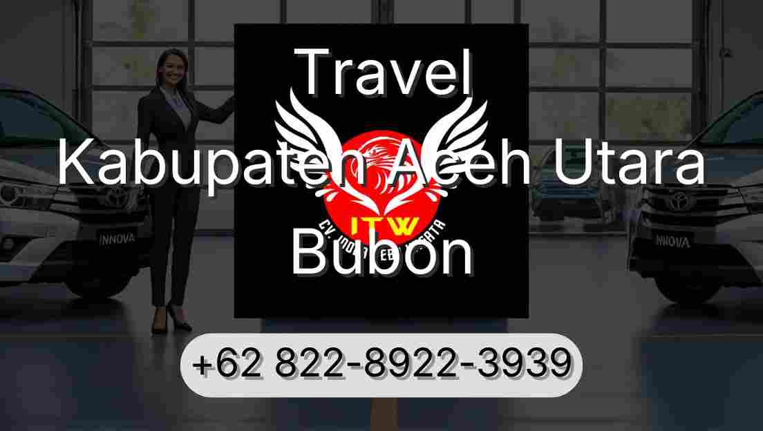 Travel Kabupaten Aceh Utara Bubon