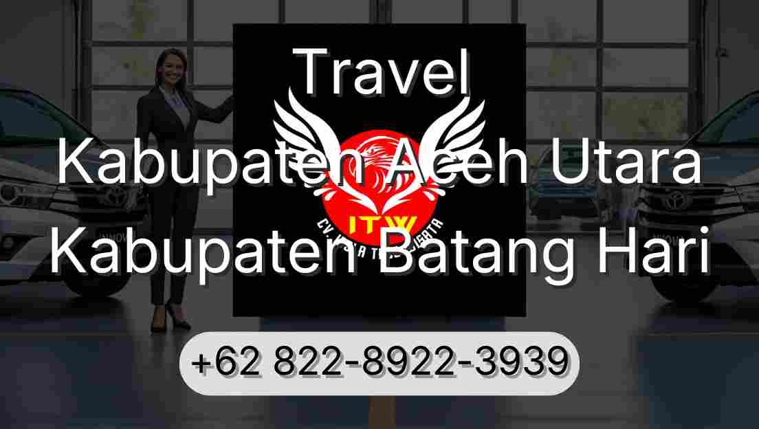 Travel Kabupaten Aceh Utara Kabupaten Batang Hari