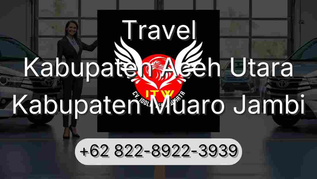 Travel Kabupaten Aceh Utara Kabupaten Muaro Jambi