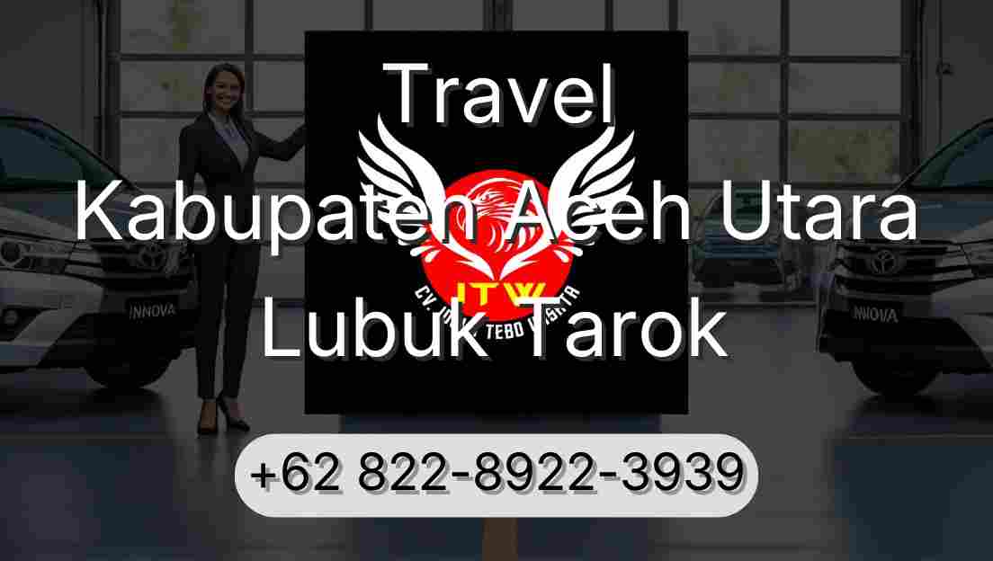 Travel Kabupaten Aceh Utara Lubuk Tarok